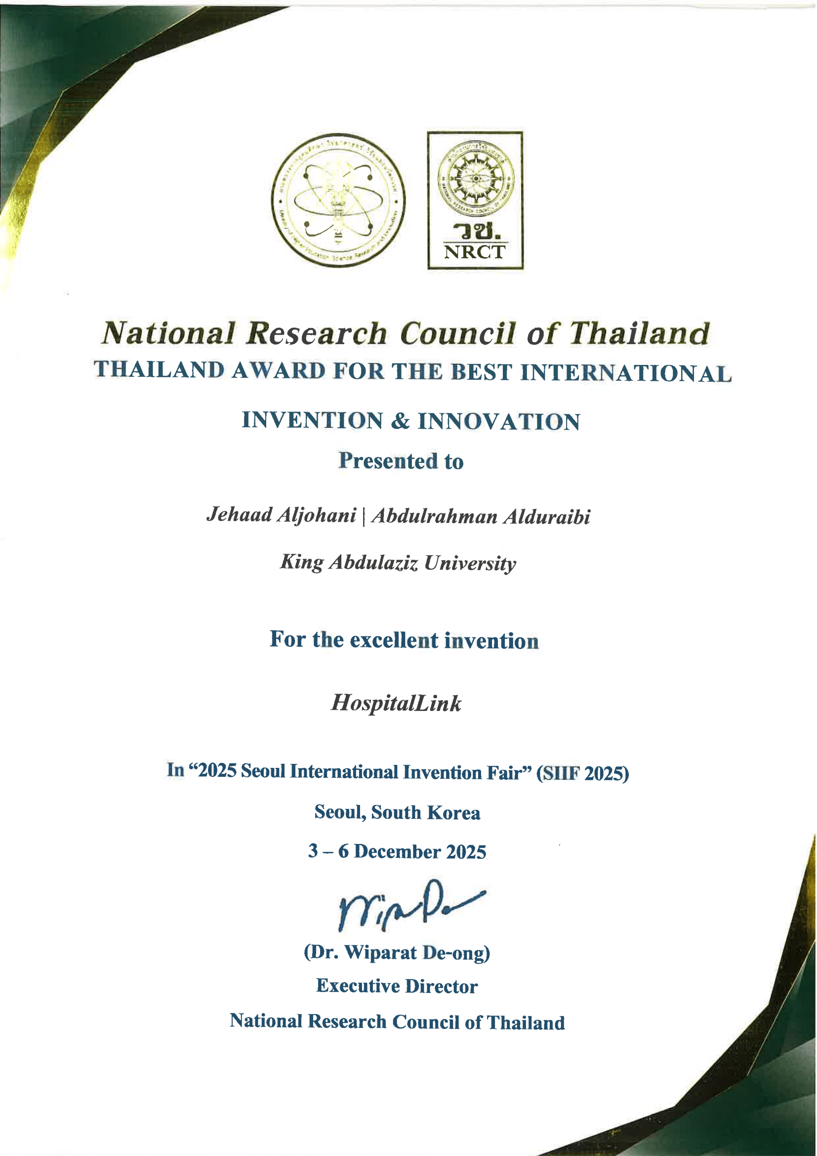 Certificate of Winning the Thailand Award for the Best International Invention & Innovation by the National Research Council of Thailand (NRCT) at Seoul International Invention Fair (SIIF)